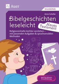 08229_Bibelgeschichten_leseleicht_neues_Testament_Religion_Grundschule